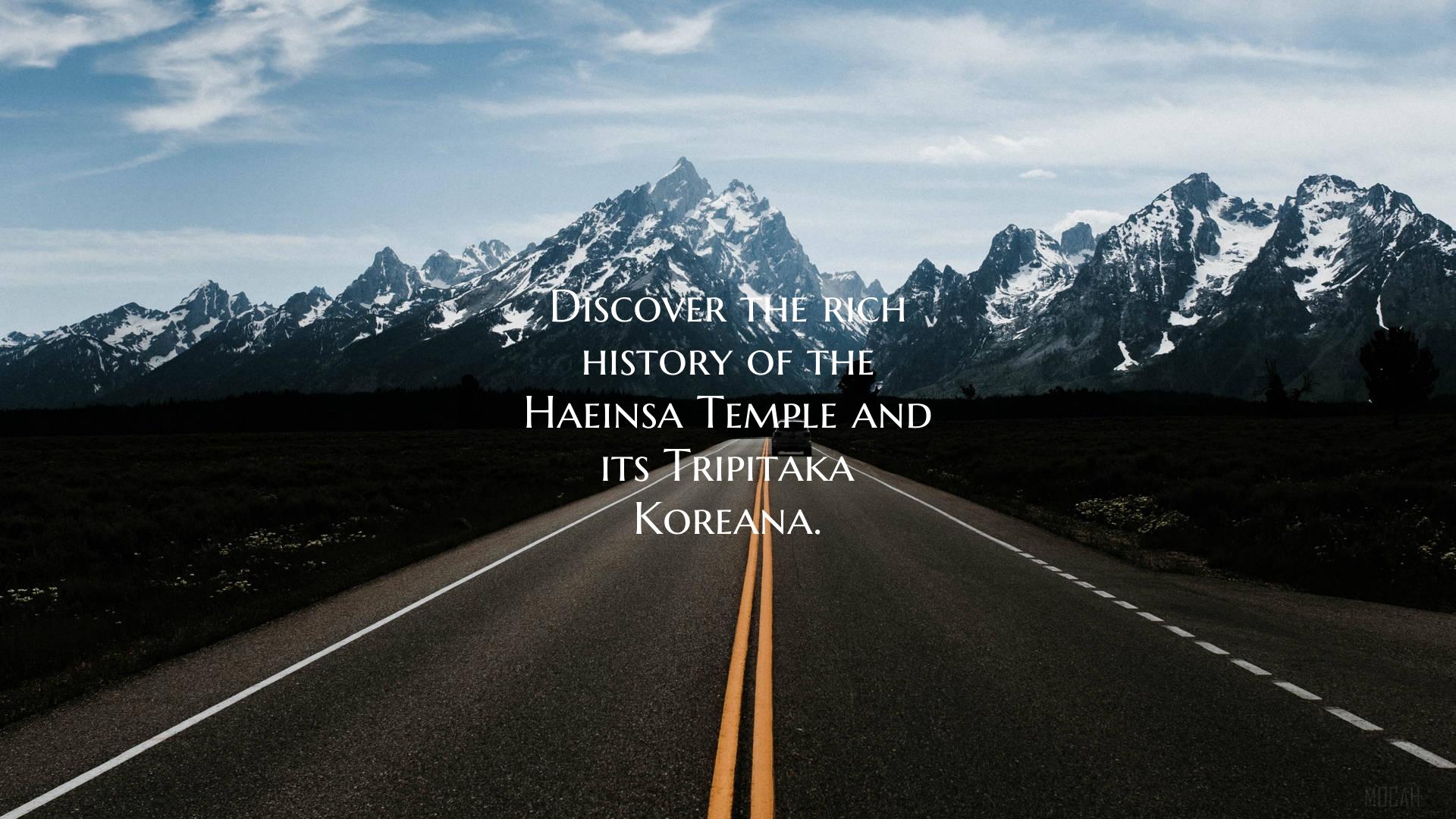 Discover the rich history of the Haeinsa Temple an...